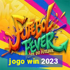 jogo win 2023